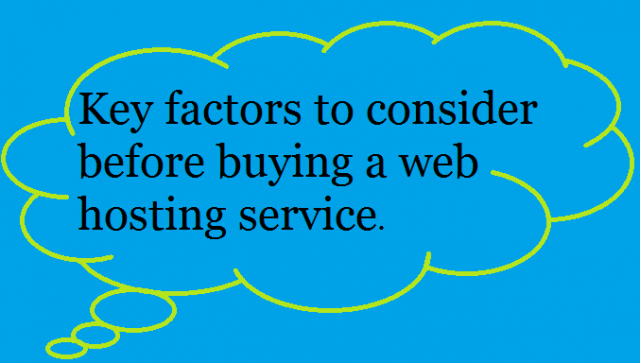 Key factors to consider before buying a web hosting service.