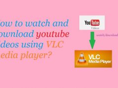How to watch and download YouTube videos using VLC media player? how to watch and download youtube videos on VLC media player