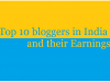 Top 10 bloggers in India
