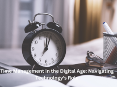 Time Management in the Digital Age: Navigating Technology’s Role Time Management in the Digital Age Navigating Technology's Role